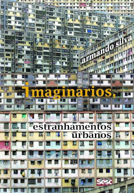 Imaginários: Estranhamentos Urbanos