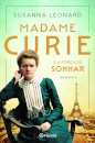 Madame Curie E A Força De Sonhar