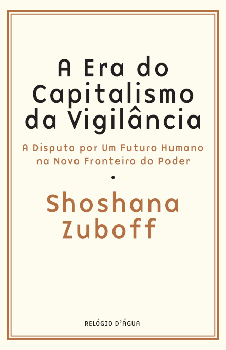 A Era do Capitalismo de Vigilância