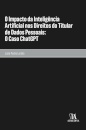 O Impacto Da Inteligencia Artificial Nos Direitos Do Titular De Dados Pessoais: O Caso Chatgpt