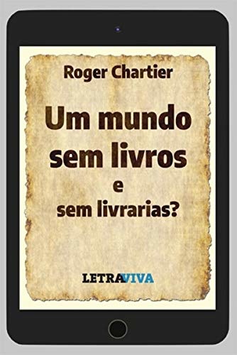 Um Mundo sem livros e sem livrarias?