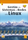 Gestão De Sistemas E Redes Em Linux, 3.ª Ed. At.