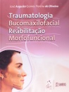 Traumatologia Bucomaxilofacial E Reabilita Morfofuncional