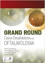 Grand Round Casos Desafiadores Em Oftalmologia