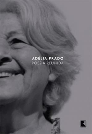 Poesia Reunida Adélia Prado (Capa Dura)