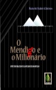 O Mendigo E O Milionário: Um Intrigante Conto Filosófico