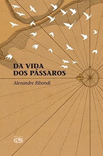 Da Vida Dos Pássaros