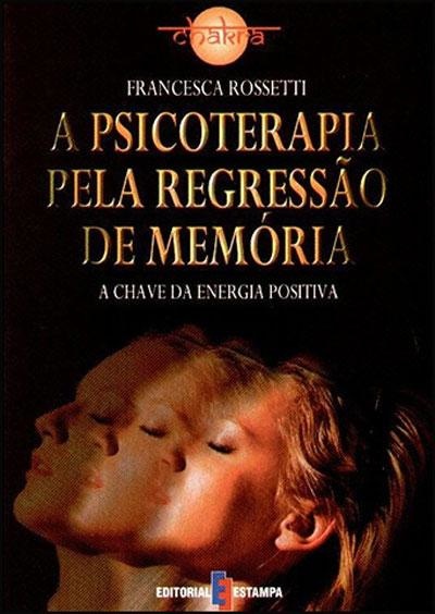 A Psicoterapia-P/A Regressao Memori