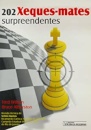 202 Xeques-Mates Surpreendentes