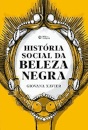 História Social Da Beleza Negra