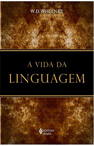 A Vida Da Linguagem