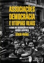 Associações, Democracia e Utopias Reais O caso das associações de cultura, recreio e desporto