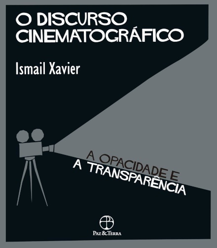 O Discurso Cinematográfico: A Opacidade E A Transparência