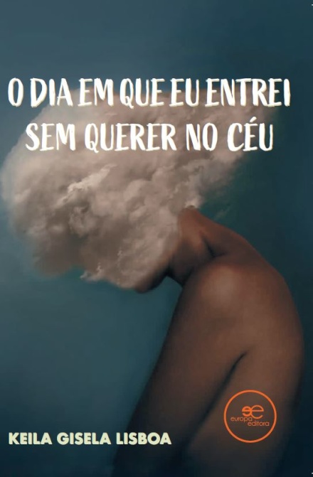 Dia Em Que Eu Entrei Sem Querer No Céu