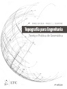 Topografia Para Engenharia: Teoria E Prática Geomática