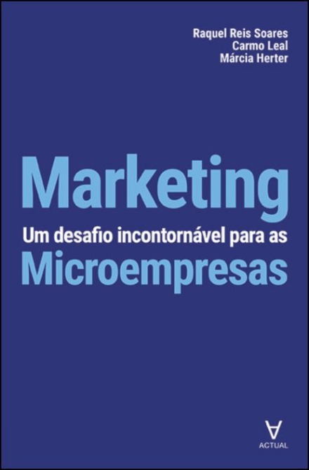 Marketing - Um Desafio Incontornável para as Microempresas