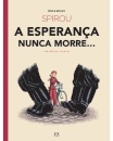 Spirou – A Esperança Nunca Morre - Parte 1