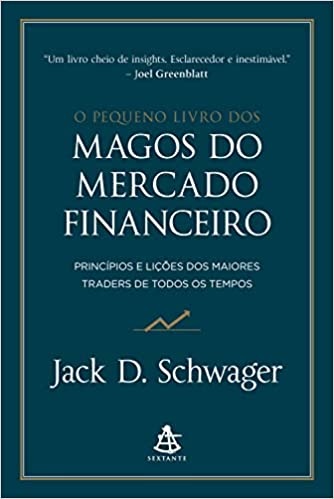 O Pequeno Livro Dos Magos Do Mercado Financeiro