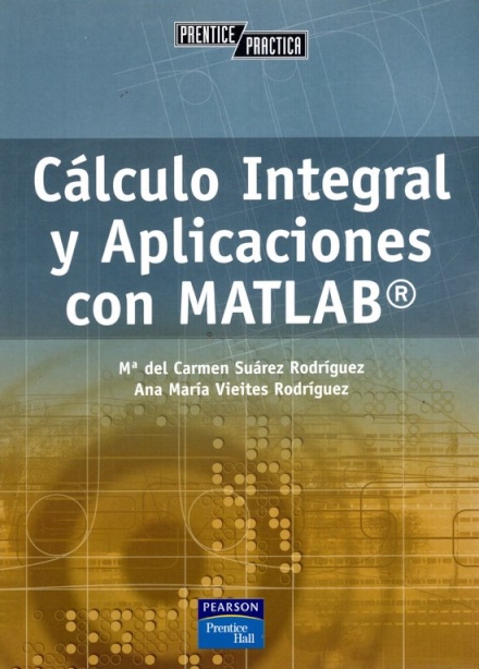 Cálculo Integral y Aplicaciones com MATLAB