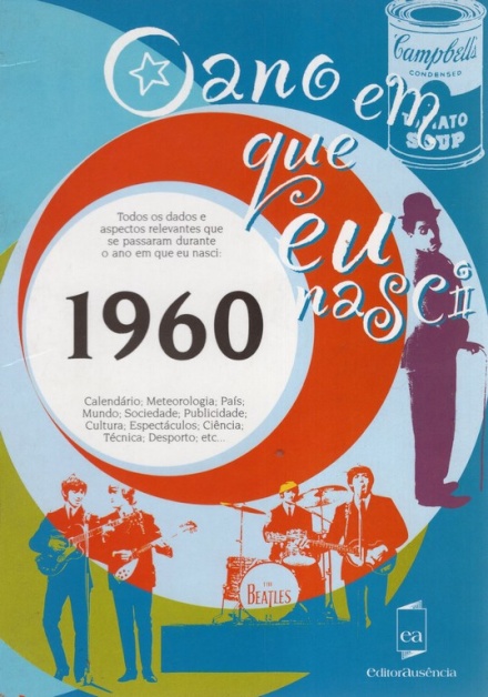 O Ano em que eu Nasci – 1960