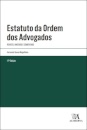 Estatuto Da Ordem Dos Advogados - Anotado E Comentado - 17 ª Edição