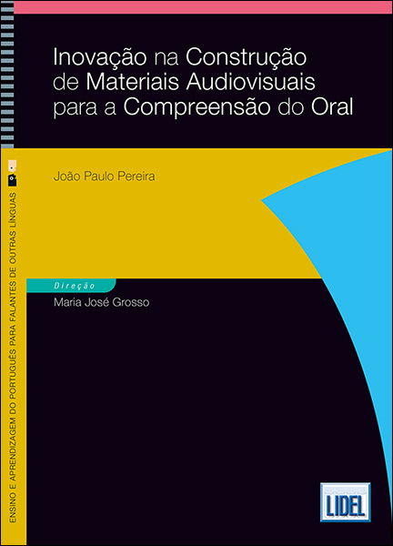 Inovação na Construção de Materiais Audiovisuais para a Compreensão do Oral