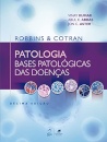 Robbins & Cotran Patologia Bases Patológicas Doenças