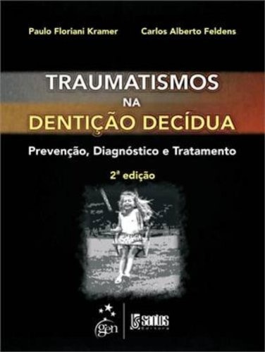 Traumatismo Na Dentição Decídua Prevenção E Diagnóstico