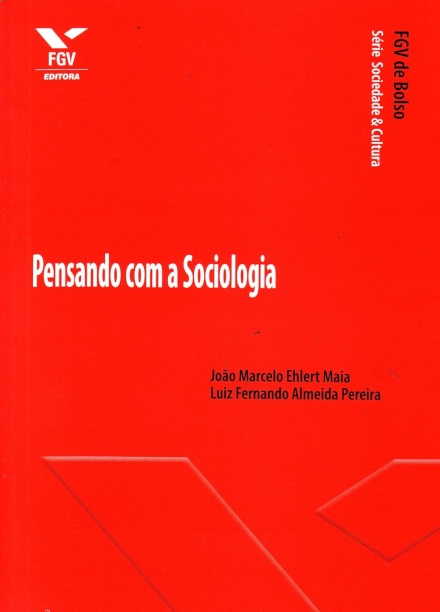 Pensando Com A Sociologia