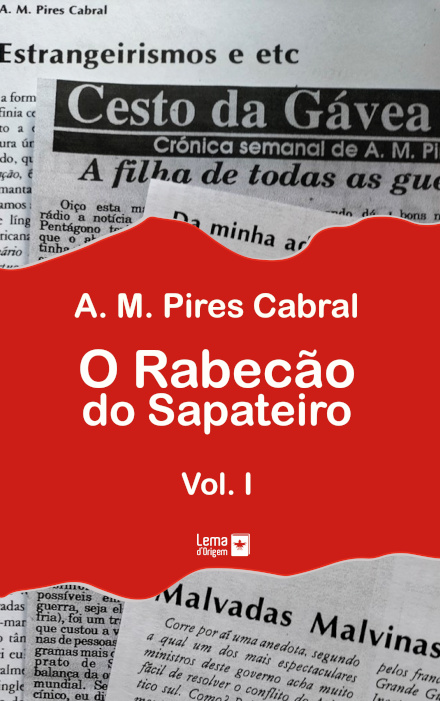 O Rabecão do Sapateiro – Vol. I