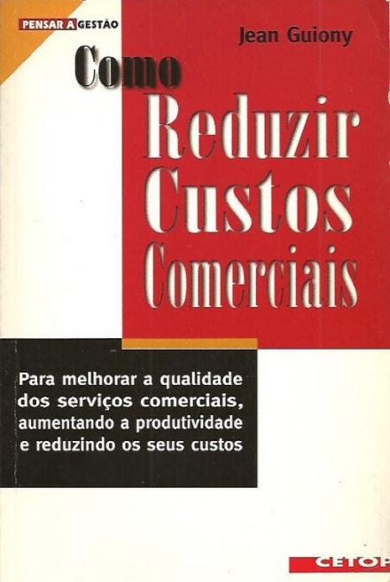 Como Reduzir Custos Comerciais