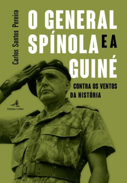 O General Spínola e a Guiné