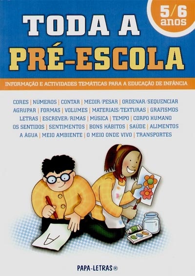 Toda A Pré-Escola 5/6 Anos