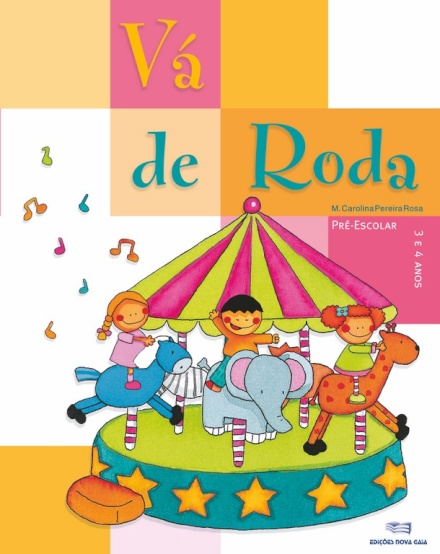 Vá de Roda - 3 e 4 Anos