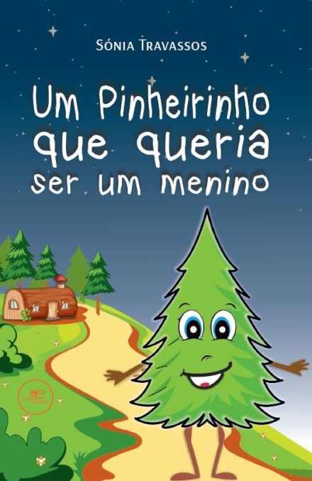 Um Pinheirinho Que Queria Ser Um Menino