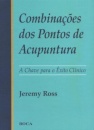 Combinações Dos Pontos De Acupuntura