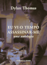 Eu Vi o Tempo Assassinar-me