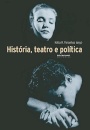 História, Teatro E Política