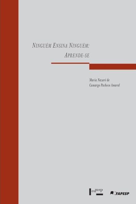 Ninguém Ensina Ninguém: Aprende-Se