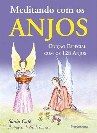 Meditando Com Os Anjos: Edição Com Os 128 Anjos