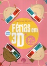 Férias em 3D - 2.º ano