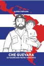 Che Guevara: Os Valores Que Meu Pai Me Ensinou