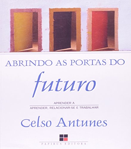 Abrindo as portas do futuro