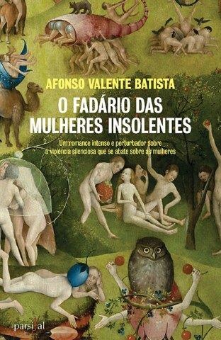 O Fadário das Mulheres Insolentes