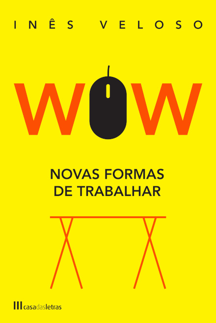 WOW - Novas Formas de Trabalhar