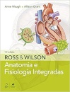 Ross E Wilson Anatomia E Fisiologia Integradas