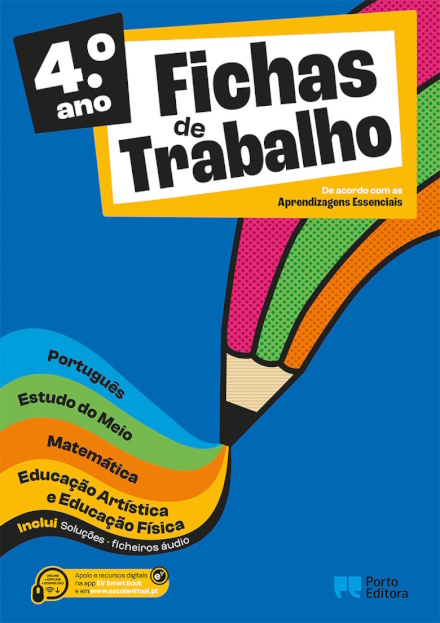 Fichas de Trabalho - 4.º ano Fichas de Português, Matemática, Estudo do Meio e Expressões