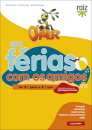 Oliver em Férias com os Amigos - do 3.º para o 4.º ano