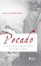 Pecado: A História Primitiva De Uma Ideia