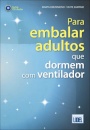 Para Embalar Adultos Que Dormem C/V